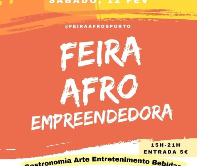 Última chamada para Feira Afro Empreendedora no Porto