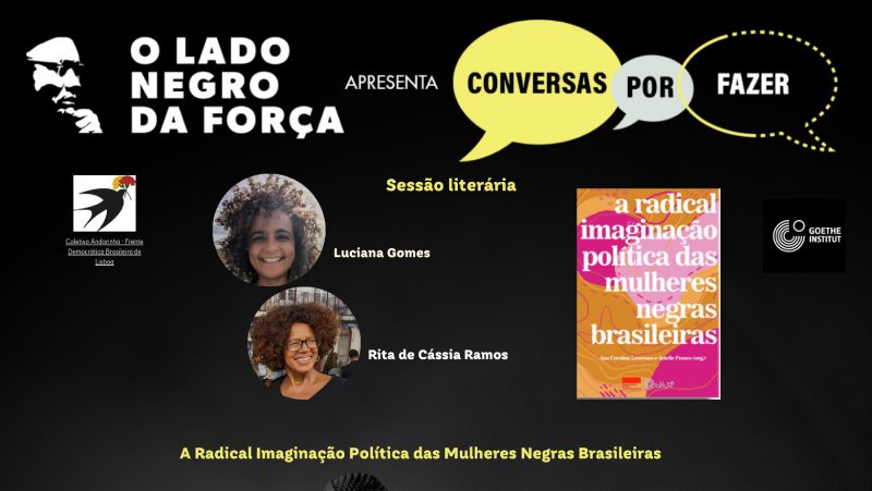 “A Radical Imaginação Política das Mulheres Negras Brasileiras” a debate