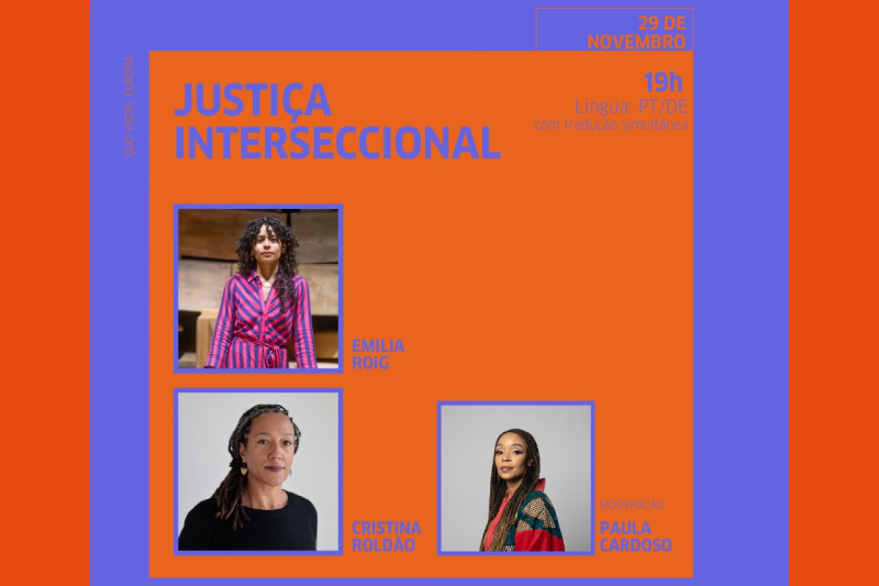 Justiça Interseccional: uma conversa com Emilia Roig e Cristina Roldão
