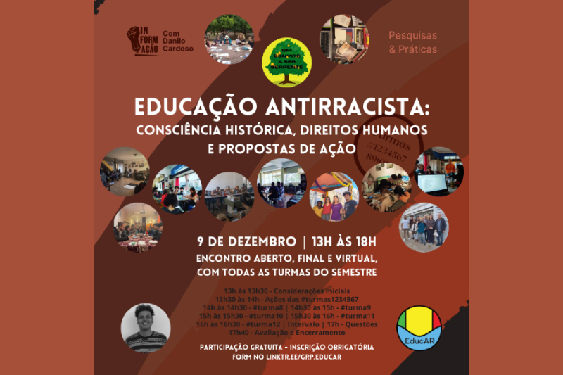 “Educação Antirracista: fim de caminhada” – encontro aberto online